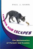 Chases and Escapes: The Mathematics of Pursuit and Evasion 0691125147 Book Cover