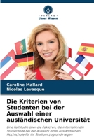 Die Kriterien von Studenten bei der Auswahl einer ausländischen Universität (German Edition) 6207907795 Book Cover