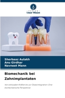 Biomechanik bei Zahnimplantaten (German Edition) 6630529553 Book Cover