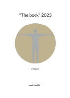 "The book" 2023: a life guide 3757811887 Book Cover