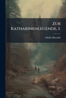 Zur Katharinenlegende... 1279830867 Book Cover