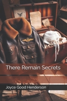 There Remain Secrets 1981249508 Book Cover