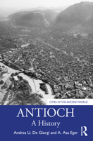Antioch: A History 0367633043 Book Cover