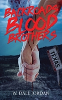 Backroads Blood Brothers 1590217608 Book Cover