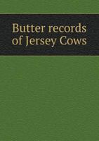 Butter Records of Jersey Cows 5518431139 Book Cover