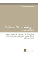 Nonlinear Microrheology of Living Cells 3838116070 Book Cover