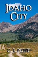 Idaho City: Book Five of the Joe Beck Series B09VWT1GW7 Book Cover