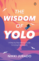 The Wisdom of YOLO 9815295004 Book Cover