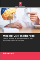 Modelo CNN melhorado: Deteção eficiente de derrames cerebrais com deteção de regiões de gravidade (Portuguese Edition) 6208741556 Book Cover