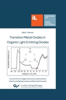 Transition Metal Oxides in Organic Light Emitting Diodes 3869554843 Book Cover