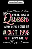 Composition Notebook: Girls 21st Birthday Queen August 1998 21 Years Old Journal/Notebook Blank Lined Ruled 6x9 100 Pages 1702172430 Book Cover