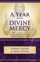 A Year with Divine Mercy: Daily Meditations on God's Eternal Love 1505117100 Book Cover