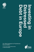Investing in Distressed Debt in Europe: The Tma Handbook for Practitioners 1787429377 Book Cover
