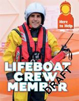 Here to Help: Lifeboat Crew Member 1445140241 Book Cover