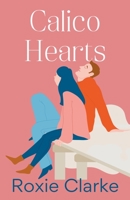 Calico Hearts 1393167683 Book Cover
