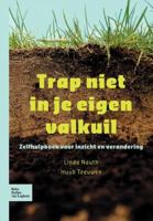 Trap Niet In Je Eigen Valkuil 9031345830 Book Cover