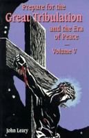 Prepare for the Great Tribulation and the Era of Peace (XXII) 1882972694 Book Cover