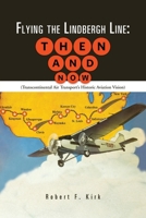 Flying the Lindbergh Line: Then & Now : 1481754831 Book Cover