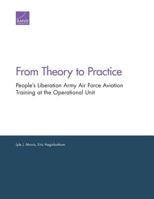 From Theory to Practice: People's Liberation Army Air Force Aviation Training at the Operational Unit 0833094971 Book Cover