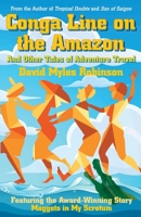 Conga Line on the Amazon 1948749467 Book Cover