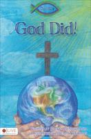 God Did!: Mrs. L's Lyrics for Little Ones 1627469338 Book Cover