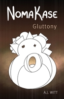 NomaKase: Gluttony (Fifth Dinner Service) 195048498X Book Cover