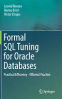 Formal SQL Tuning for Oracle Databases: Practical Efficiency - Efficient Practice 3662504162 Book Cover