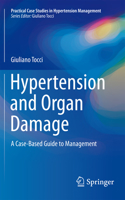 Hypertension and Organ Damage: A Case-Based Guide to Management 3319250957 Book Cover