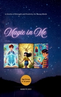 Magic in Me: 15 Stories of Strength and Positivity for Young Minds B0FDGNQS1T Book Cover