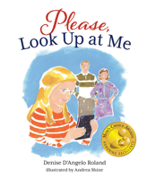 Please, Look up at Me 1645435911 Book Cover