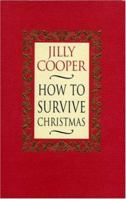 How to Survive Christmas 0413173208 Book Cover