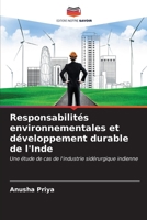 Responsabilités environnementales et développement durable de l'Inde: Une étude de cas de l'industrie sidérurgique indienne (French Edition) B0CKKPZ686 Book Cover