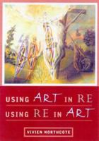 Using Art in Re - Using Re in Art 0715143441 Book Cover