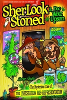 Sherlook Stoned and Wotz Upson 1034236776 Book Cover