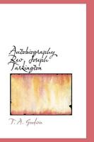 Autobiography Rev. Joseph Tarkington 1016376804 Book Cover