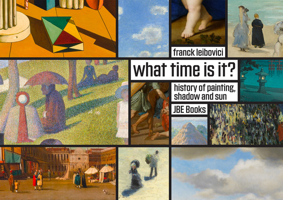 What Time Is It?: Stories about Painting, Shadows and the Sun 2365680704 Book Cover