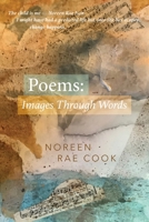 Poems: Images Through Words 1645383539 Book Cover