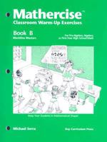 Mathercise Book B: Classroom Warm-Up Exercises 155953060X Book Cover