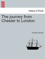 The Journey From Chester to London 1140796658 Book Cover