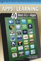 Apps for Learning: 40 Best iPad/iPod Touch/iPhone Apps for High School Classrooms 145222532X Book Cover