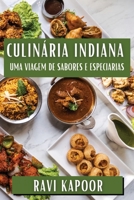 Culinária Indiana: Uma Viagem de Sabores e Especiarias (Portuguese Edition) 1835799469 Book Cover