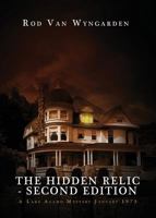The Hidden Relic - Second Edition 1681646129 Book Cover