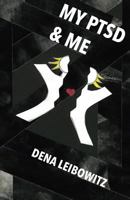 My Ptsd and Me 1530354323 Book Cover