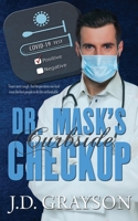 Dr. Mask's Curbside Checkup B08P1KLQK8 Book Cover