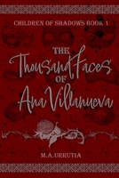 The Thousand Faces of Ana Villanueva B0CWCRWFDD Book Cover