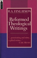 Reformed Theological Writings (Mentor) 185792259X Book Cover