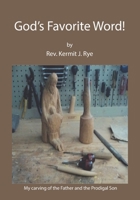 God's Favorite Word! B093RZJL7R Book Cover