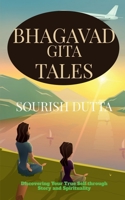 Bhagavad Gita Tales B0BW47H353 Book Cover