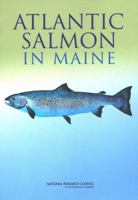 Atlantic Salmon in Maine 0309091357 Book Cover