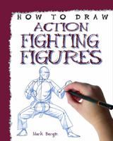 How to Draw Action Fighting Figures 144886464X Book Cover